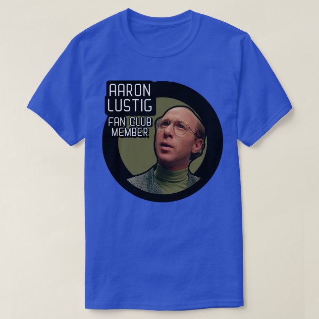 Camiseta Miembro del Club de Fan Aaron Lustig (Diseño del anverso)