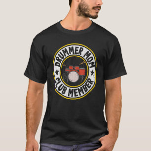 Camiseta Miembro del Club de la Madre Drummer Mujer tambore