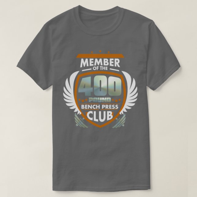Camiseta Miembro Del Club De Prensa Bench De 400 Libras  (Diseño del anverso)