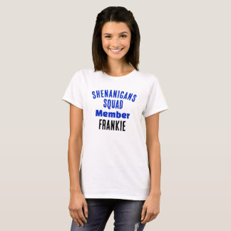 Camiseta Miembro del Escuadrón de Shenanigans