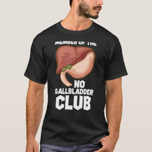 Camiseta Miembro Del Remo No Gallbladder Club Gallbladder