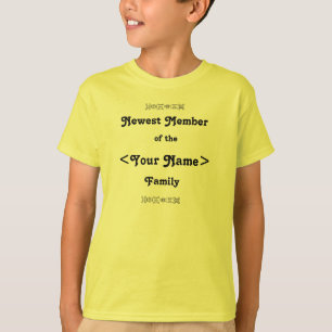 Camiseta Miembro más reciente de la familia