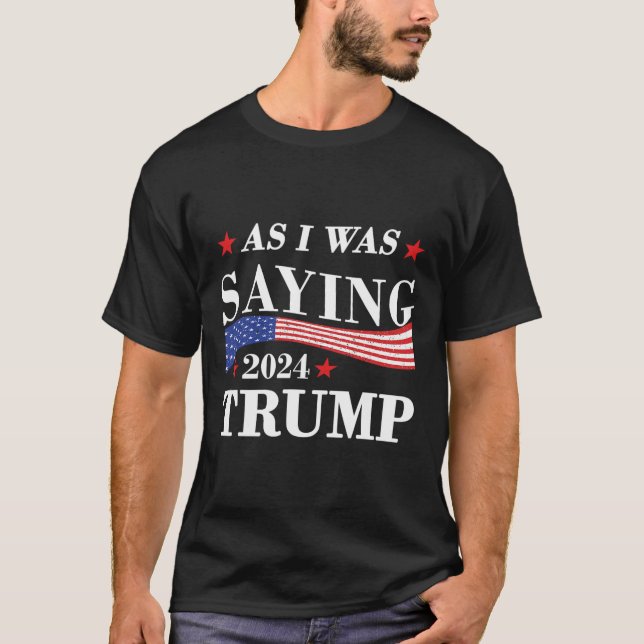 Camiseta Mientras decía Trump sobre las elecciones presiden (Anverso)