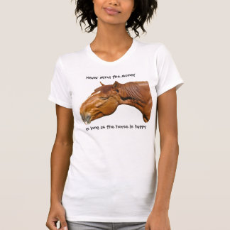 Camiseta Mientras el caballo sea feliz