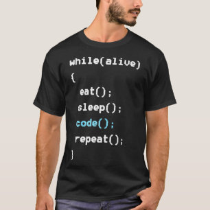 Camiseta Mientras esté vivo, repite la programación del cód