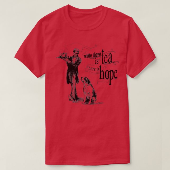 Camiseta Mientras Haya Té Hay Esperanza (Diseño del anverso)