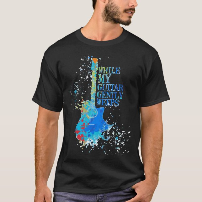 Camiseta Mientras Mi Guitarra Suavemente Llora El Diseño De (Anverso)