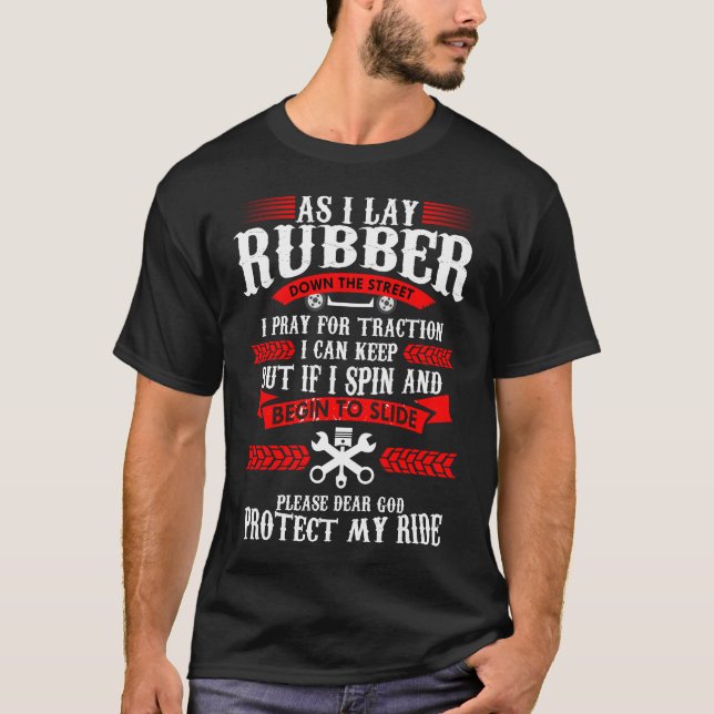 Camiseta Mientras Sigo Caucho Por La Calle, Ruego Por Tracc (Anverso)