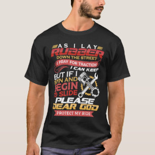 Camiseta Mientras Sigo El Caucho Por La Calle Los Bikers Am