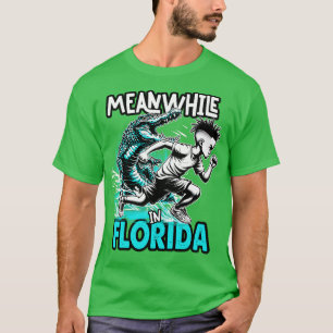 Camiseta Mientras tanto en Florida Donde cada carrera se si