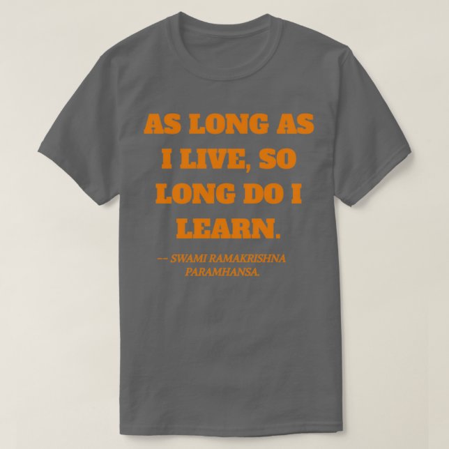 Camiseta Mientras viva la cita de Swami Ramakrishna Param (Diseño del anverso)