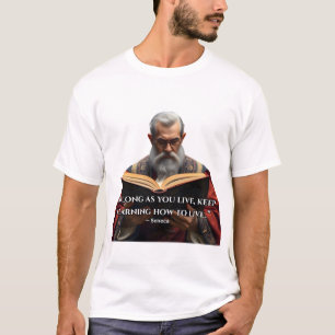 Camiseta “Mientras vivas, sigue aprendiendo a vivir.”