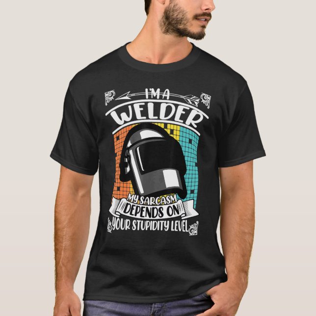 Camiseta Mig Tig Welder Helmet soldadura de arco de soldadu (Anverso)