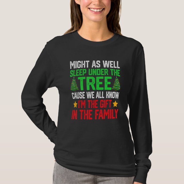 Camiseta Might   As Well Sleep Under The Tree Christmas Par (Anverso)