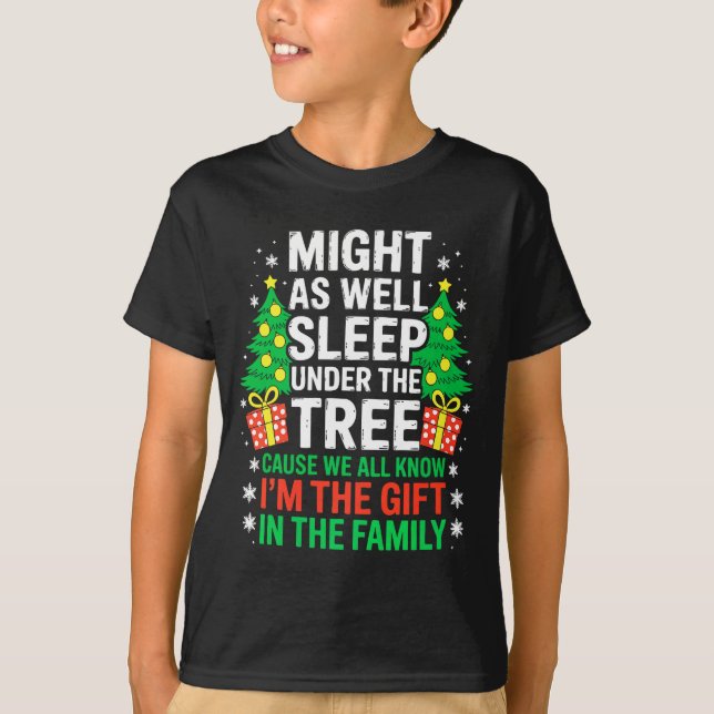 Camiseta Might As Well Sleep Under The Tree Shirt Christmas (Anverso)