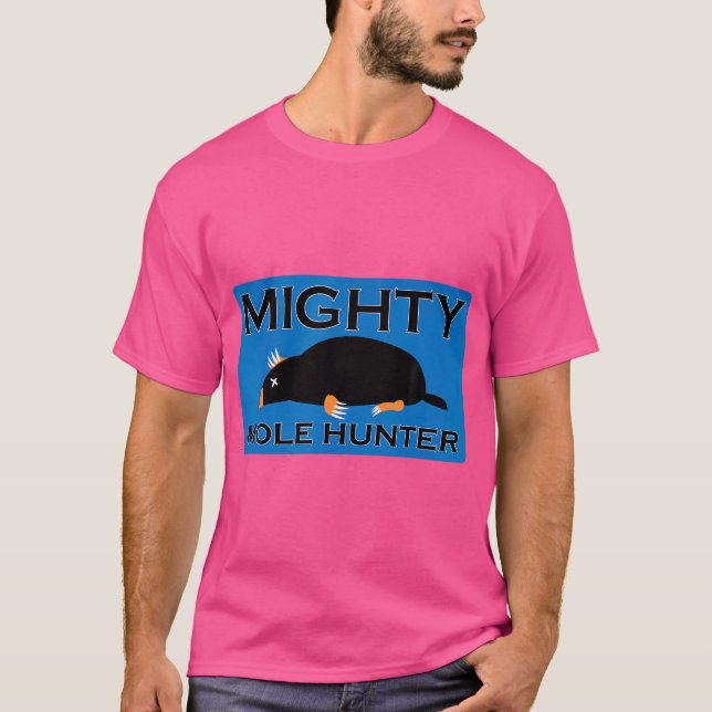 Camiseta Mighty Mole Hunter Rodent Funny (Anverso)