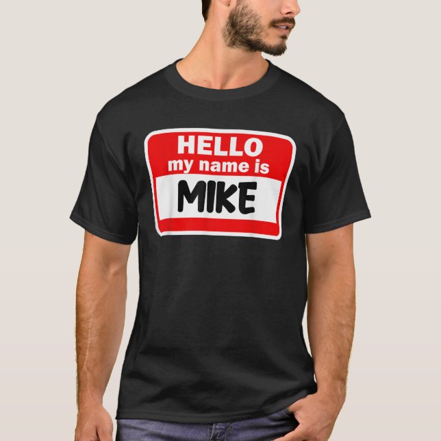 Camiseta Mike Hello Hi Mi Nombre Es Tshirt Name On Personal (Anverso)