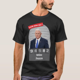 Camiseta MIKE PENCE 🤣 Funny Mugshot Novedad Encerrarlo