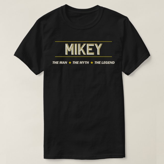 Camiseta MIKEY el hombre el mito la LEYENDA nombre de los h (Diseño del anverso)