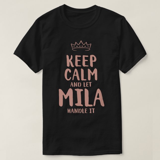Camiseta Mila Mantenga la calma Nombre Personalizado Amigos (Diseño del anverso)