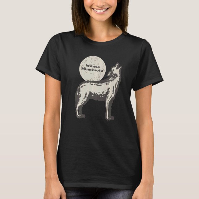 Camiseta Milaca Minnesota MN Wolf Moon Howvenir Souvenir (Anverso)