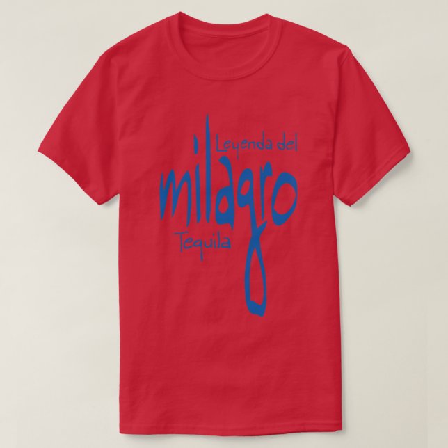 Camiseta Milagro Leyenda Del Tequila T (Diseño del anverso)