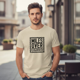Camiseta Miles Over Excuses Fitness Motivation