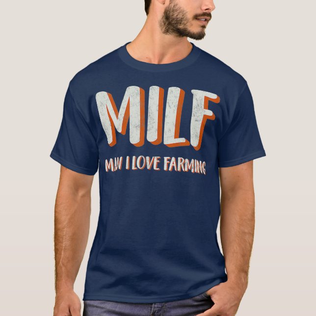 CAMISETA MILF - HOMBRE QUE AMO LA AGRICULTURA (Anverso)