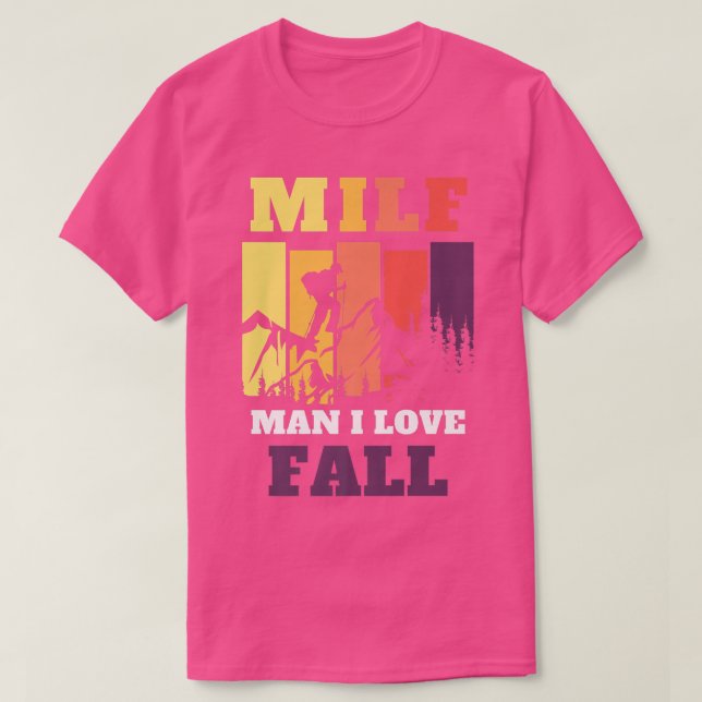 Camiseta MILF Man I Love Fall Funny Mountain Temporadas de  (Diseño del anverso)
