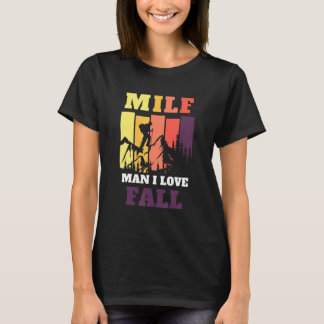 Camiseta MILF Man I Love Fall Mountain Temporadas de Otoño