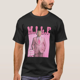 Camiseta Milf Man I Love Felons Trump Funny Vote Election 2