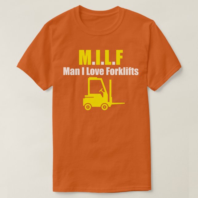 Camiseta Milf me encanta Forklifts (Diseño del anverso)