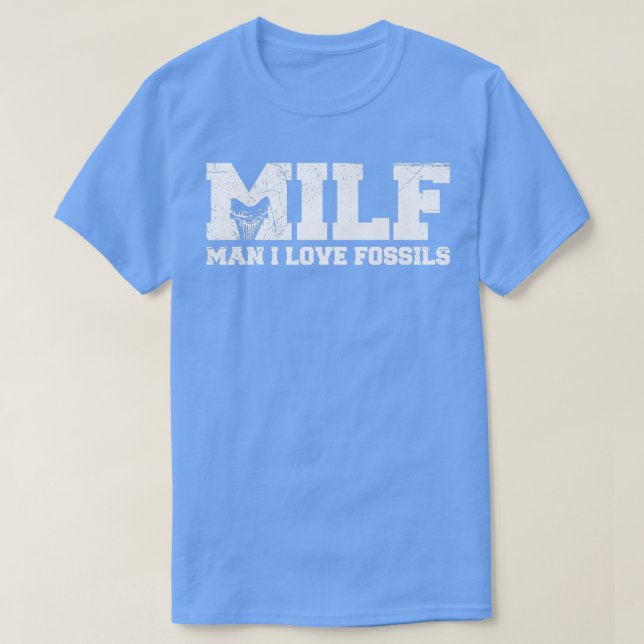 Camiseta MILFman me encantan los fósiles Cita para un hueco (Diseño del anverso)