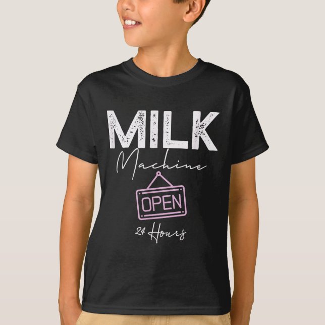 Camiseta Milk Machine Open 24 Hours Funny Breastfeeding New (Anverso)