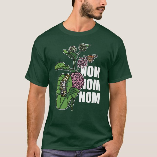 Camiseta Milkweed Nom Nom Nom de Caterpillar de la mariposa (Anverso)
