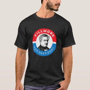 Camiseta Millard Fillmore Campaña Política del Presidente d