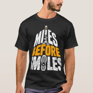 Camiseta Millas antes de sonrisas divertido gráfico de send