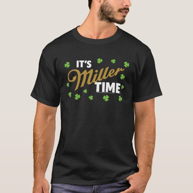 Camiseta Miller Life St Patrick's Day es Miller Time Vint (Anverso)