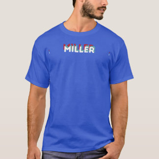 Camiseta Miller Name Funny Name Miller 80s theme