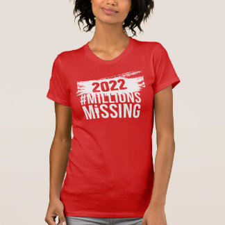 Camiseta #MillionsMissing 2022 Women's Tee