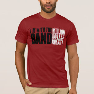 Camiseta Millón de cuartetos del dólar "estoy con la band