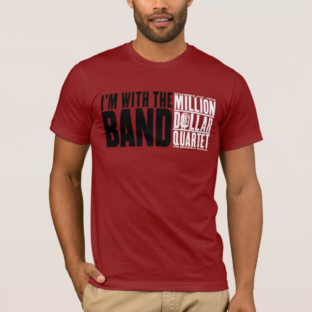 Camiseta Millón de cuartetos del dólar "estoy con la banda (Anverso)