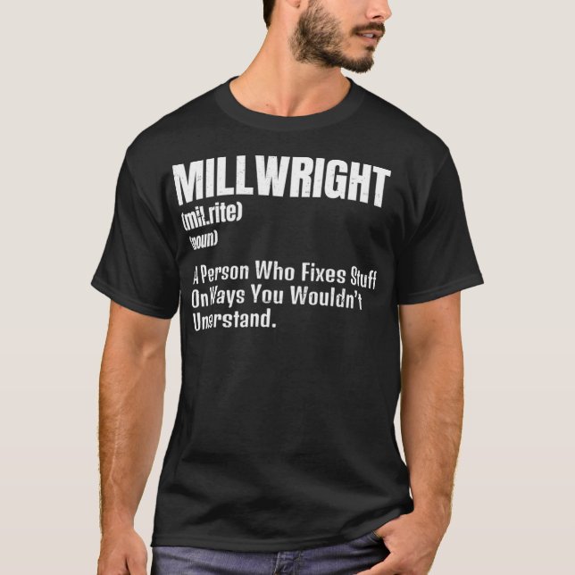 Camiseta Millwright Design Definition Gift  (Anverso)