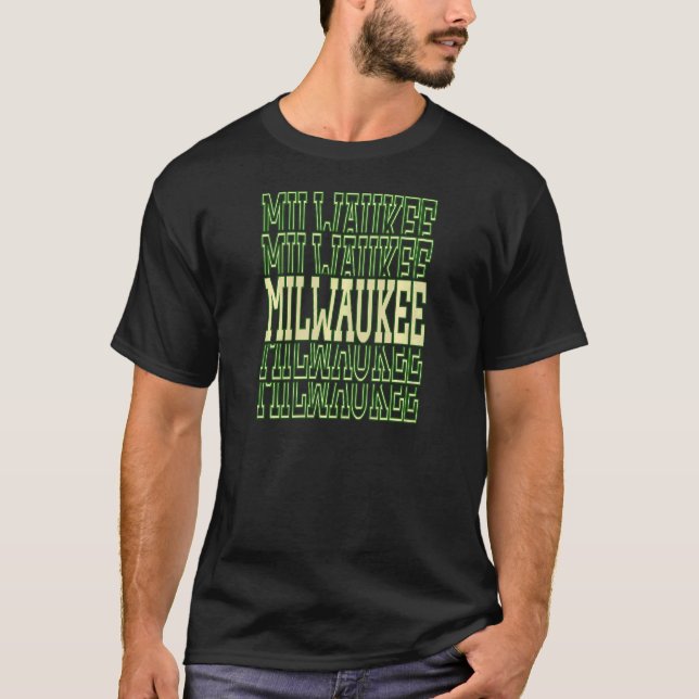 Camiseta Milwaukee Wisconsin Ciudad De Milwaukee Orgullosa (Anverso)