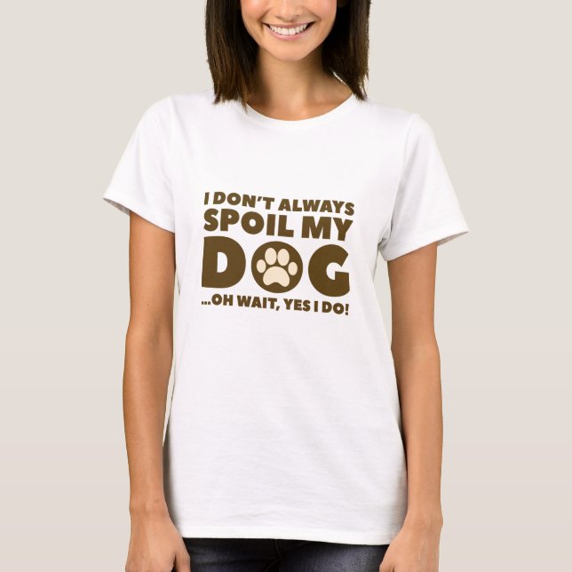Camiseta Mimar a mi perro (Anverso)