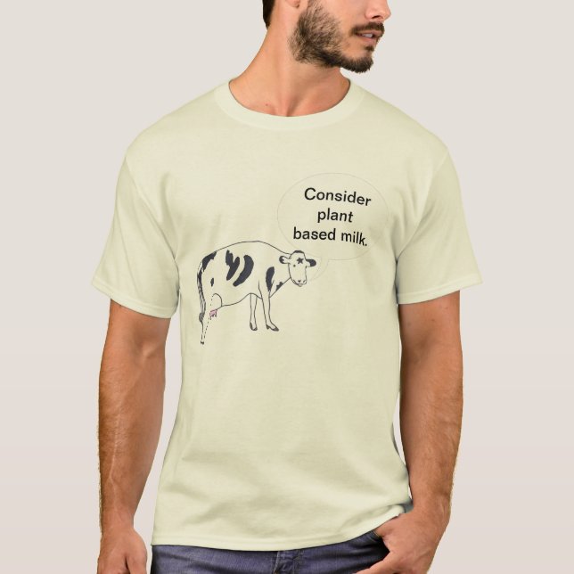 Camiseta Mime a la vaca, considere la leche basada planta, (Anverso)