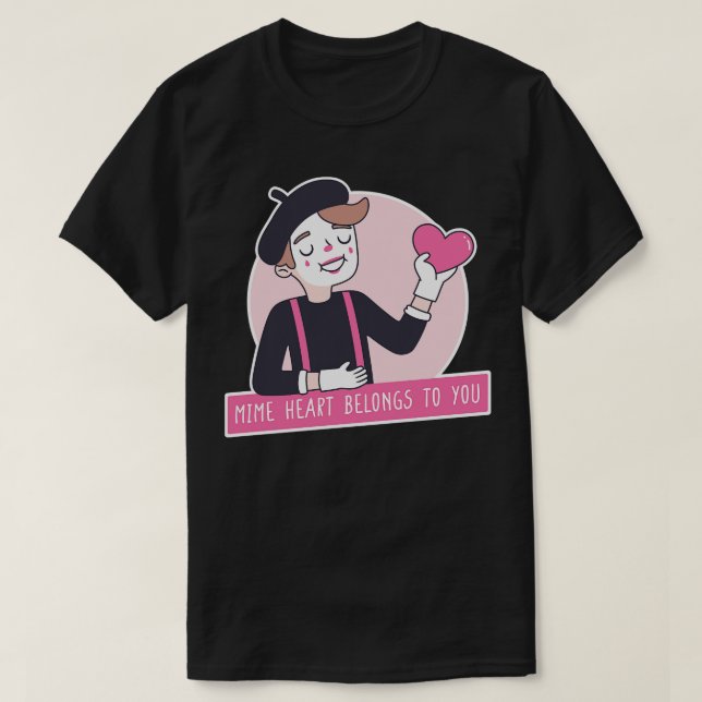 Camiseta Mime Heart Pertenece A Usted Ama A Pun (Diseño del anverso)
