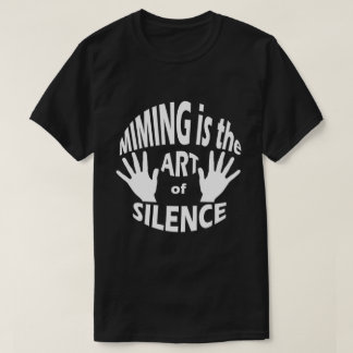 Camiseta Mime Pantomime Arte de Silencio Negro