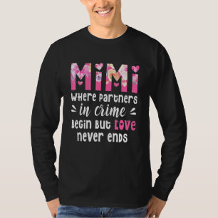 Camiseta Mimi Donde Los Socios En El Crimen Empiezan Pero N
