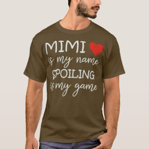 Camiseta Mimi Es Mi Nombre El Fracaso Es Mi Juego Abuela Di